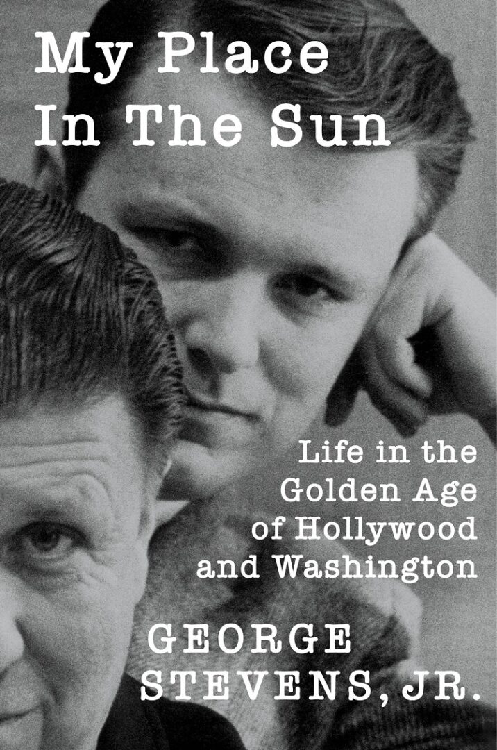 My Place in the Sun: Life in the Golden Age of Hollywood and Washington ...