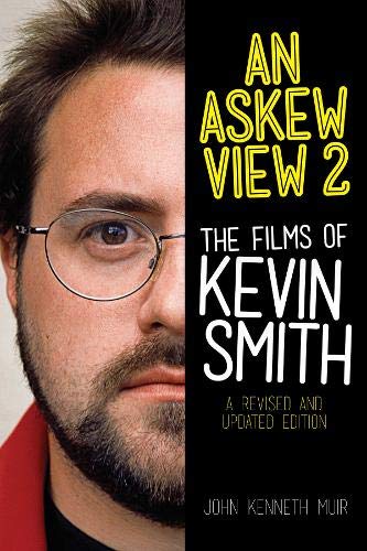 Interview With John Kenneth Muir Author Of An Askew View 2 The Films Of Kevin Smith Cinema