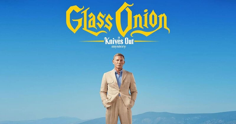 The Poster of the movie glass onion