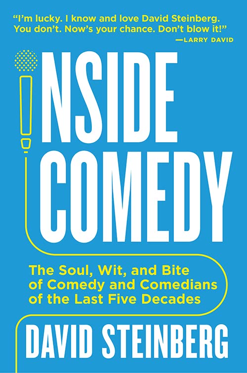 Inside comedy by david steinberg.