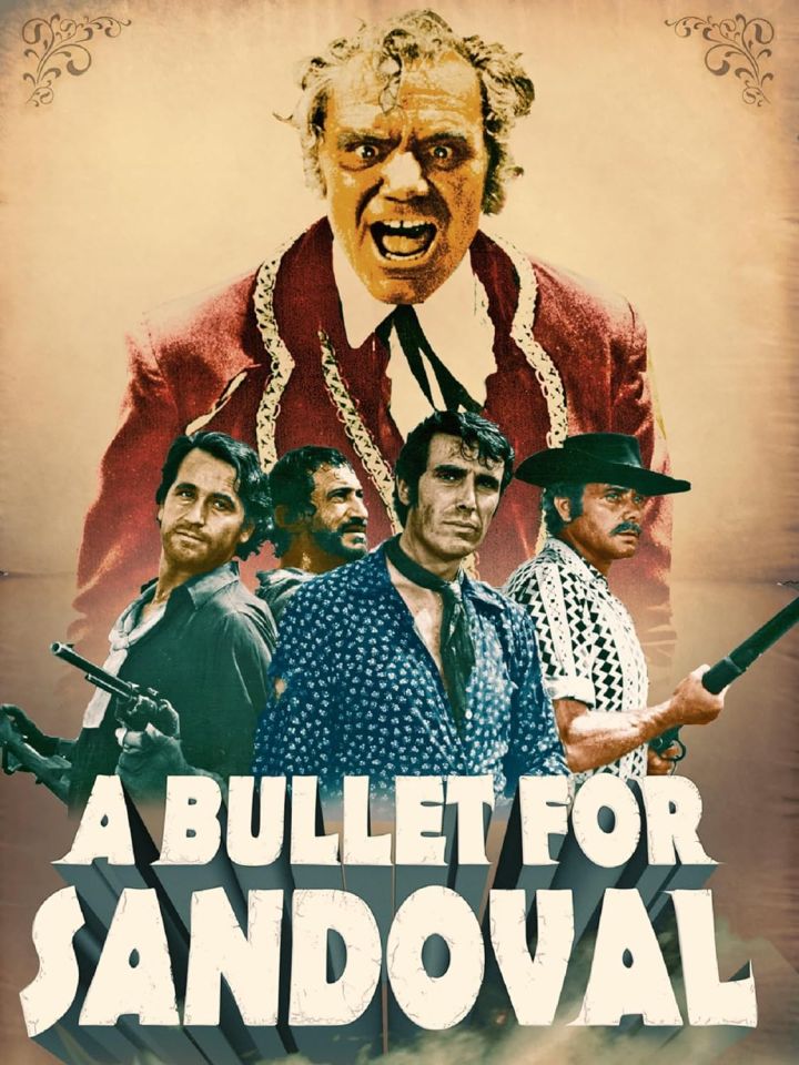 A poster for a bullet for sandoval.