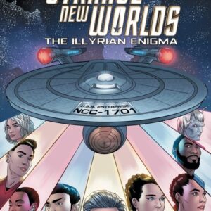Star Trek Strange New Worlds The Illyrian Engima Poster