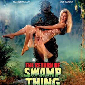 A poster of a film, the return of swamp thing